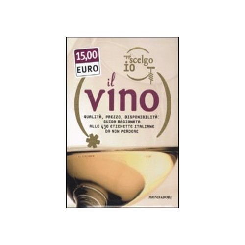 Oggi scelgo io il vino,...