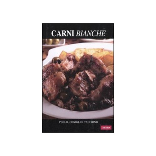 Carni bianche, pollo,...