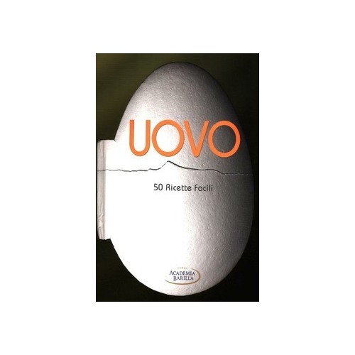 uovo. 50 ricette facili. a...