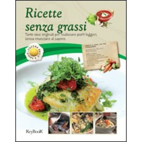 Ricette senza grassi di AA.VV.